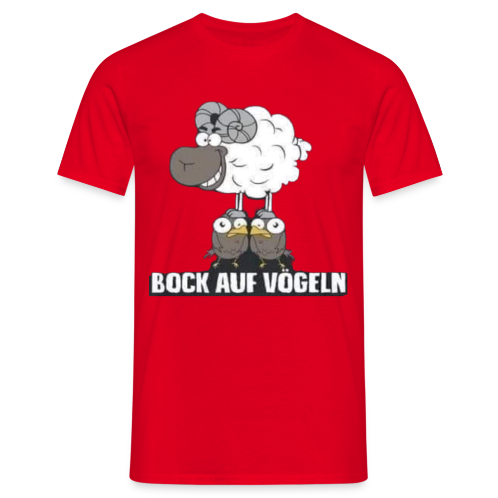 Bock auf Vögeln T-Shirt - Rot
