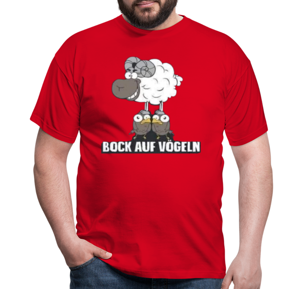 Bock auf Vögeln T-Shirt - Rot