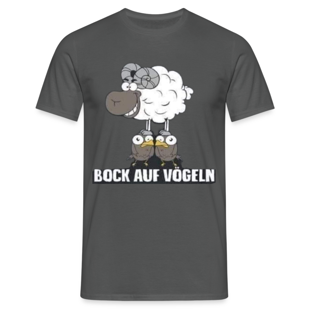 Bock auf Vögeln T-Shirt - Anthrazit
