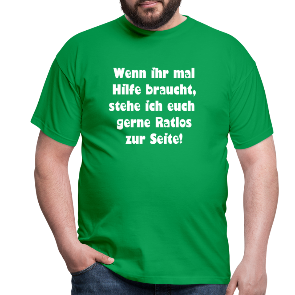 Wenn ihr mal Hilfe braucht T-Shirt - Kelly Green