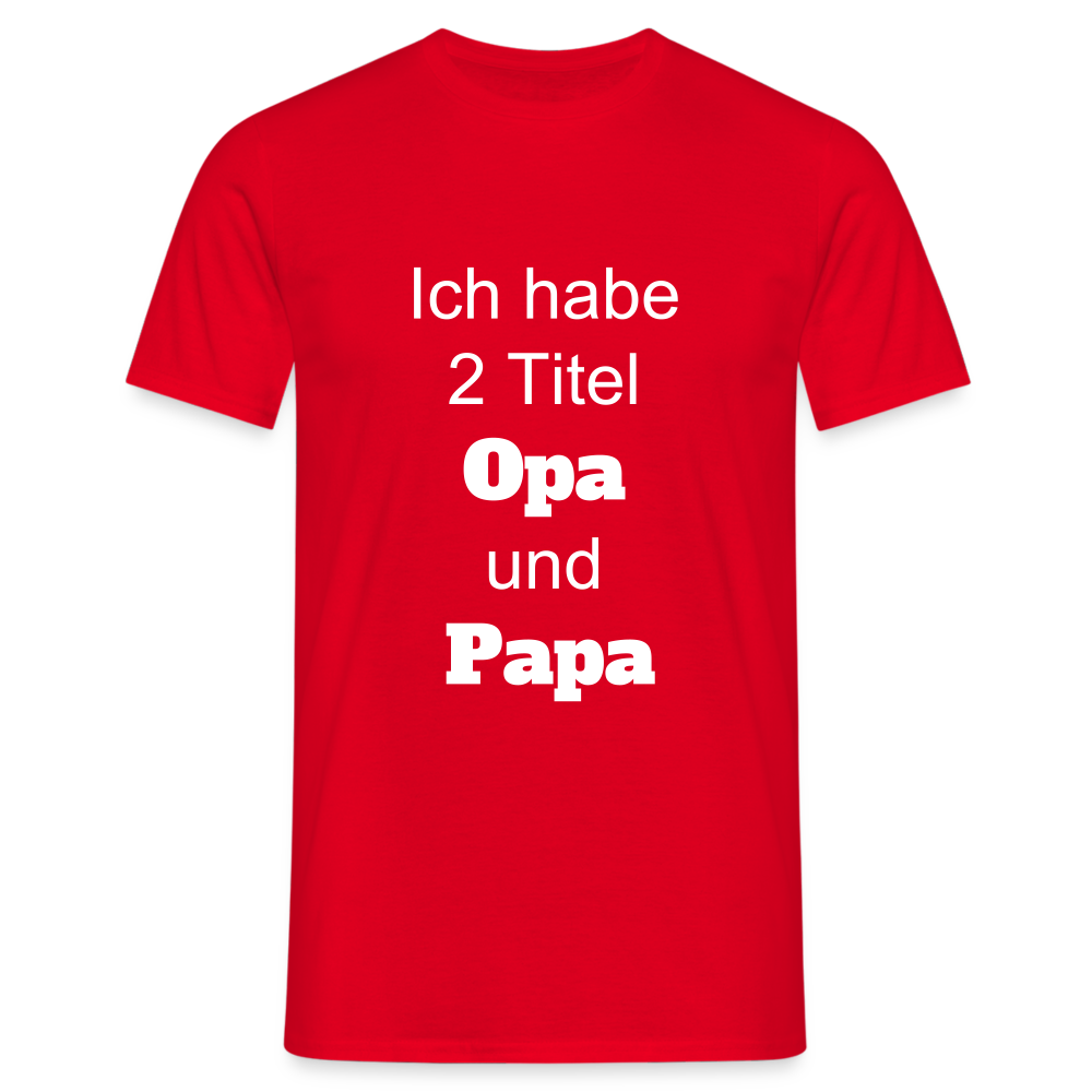 Opa Papa T-Shirt - Rot