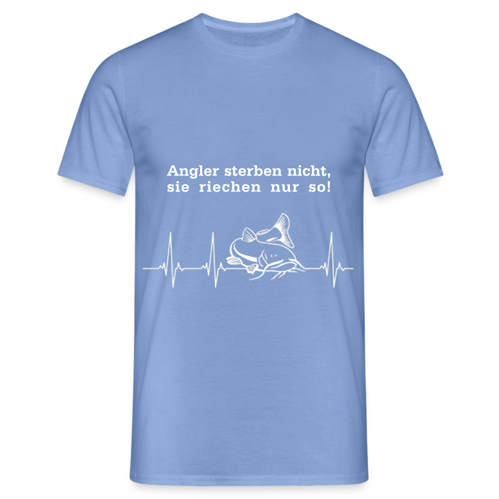 Angler sterben nicht T-Shirt - carolina blue