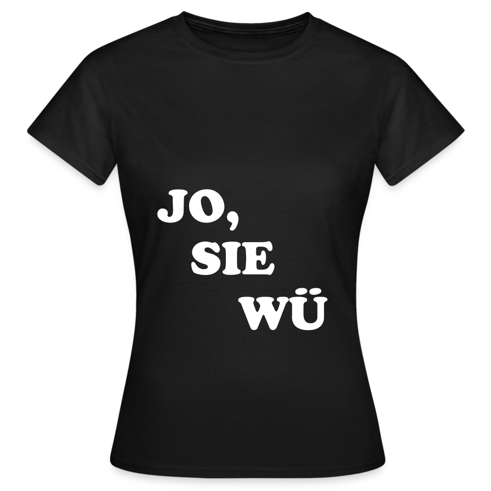 JO SIE WÜ T-Shirt FRAUEN - Schwarz