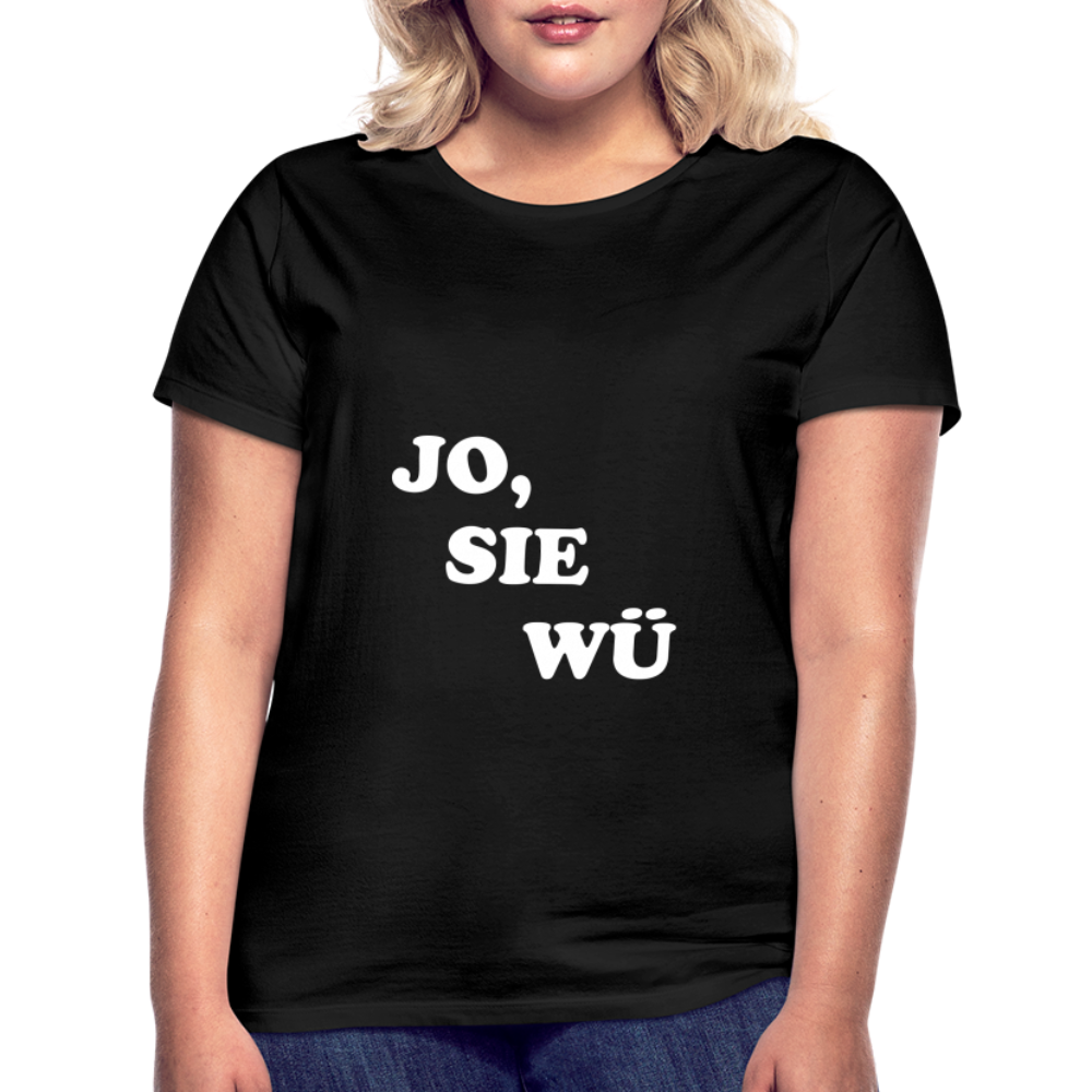 JO SIE WÜ T-Shirt FRAUEN - Schwarz