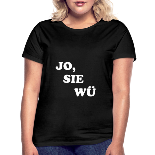 JO SIE WÜ T-Shirt FRAUEN - Schwarz