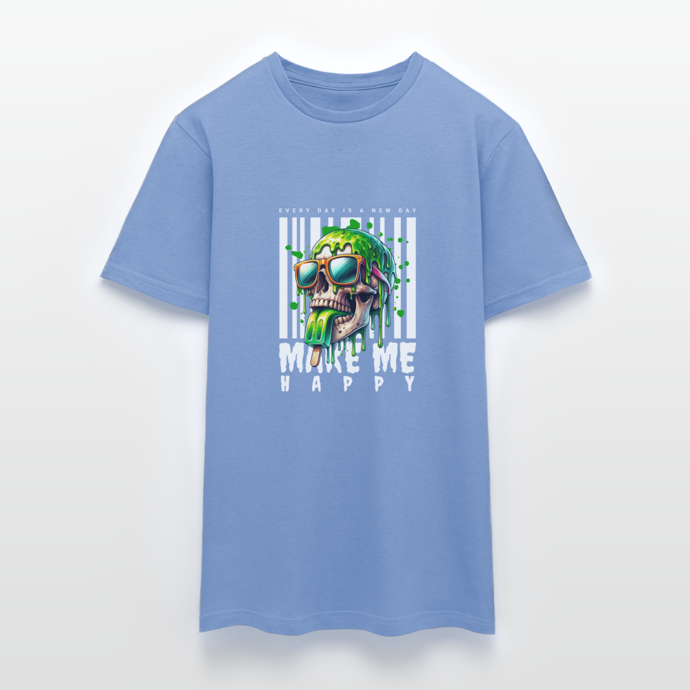 Make me Happy T-Shirt - carolina blue