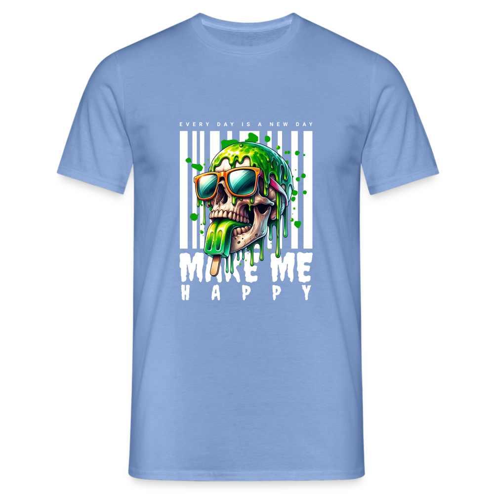 Make me Happy T-Shirt - carolina blue