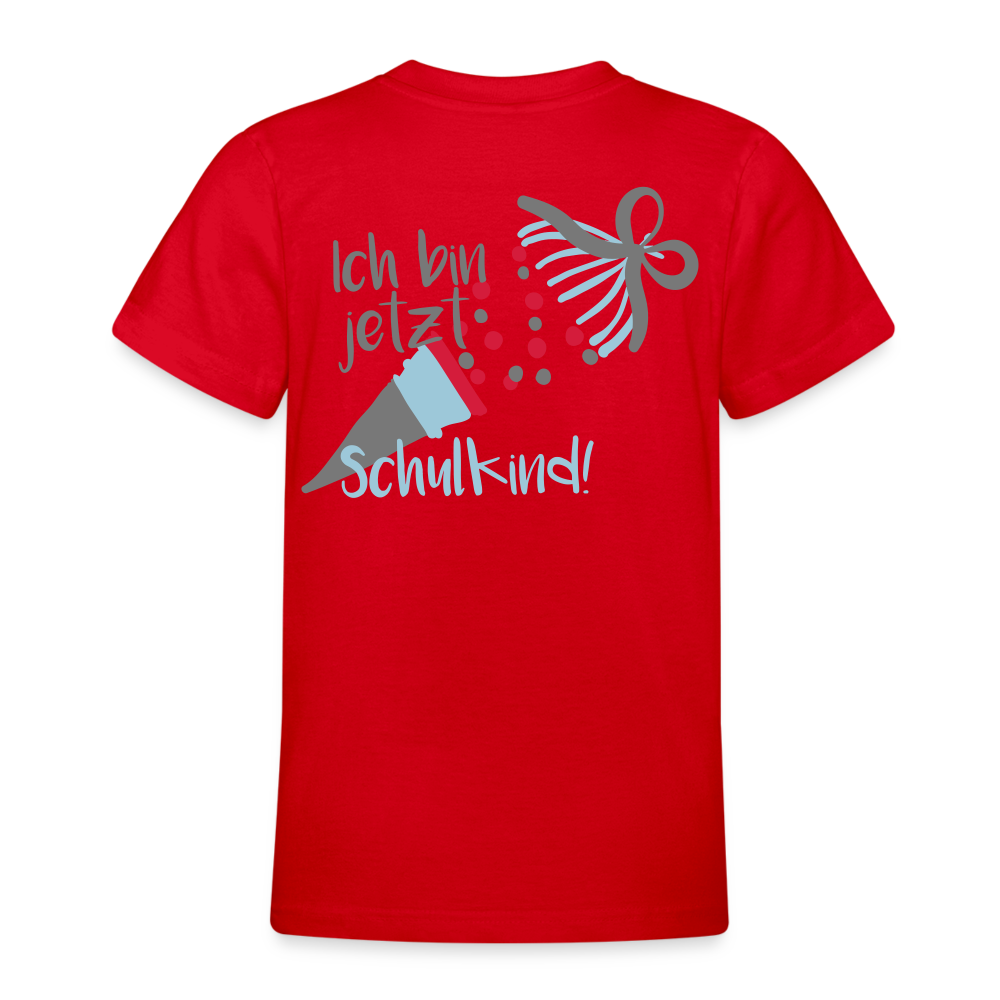 Teenager T-Shirt bin jetzt Schulkind - Rot